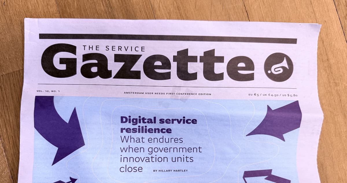picture of Service Gazette newspaper, main article heading reads “Digital service resilience: What endures when government innovation units close”