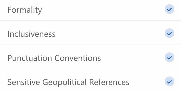 list of checks that have a checkmark next to them, 4 items, formality, inclusiveness, punctuation conventions, sensitive geopolitical references